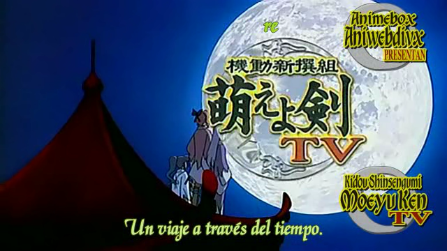Kidou Shinsengumi Moeyo Ken TV (AniwebDivx Fansub, Animebox Fansub)